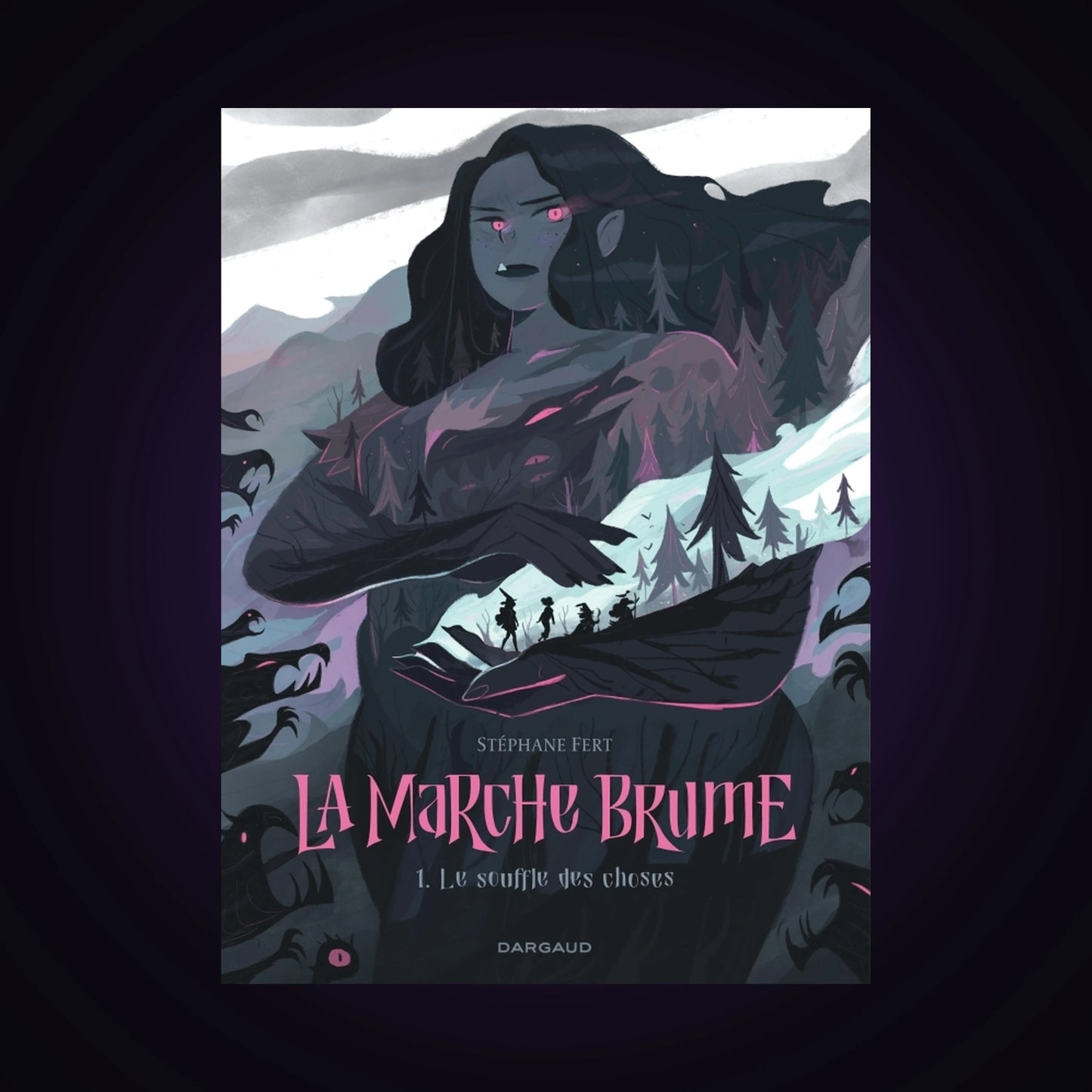 La marche brume. Tome 1 - Le souffle des choses