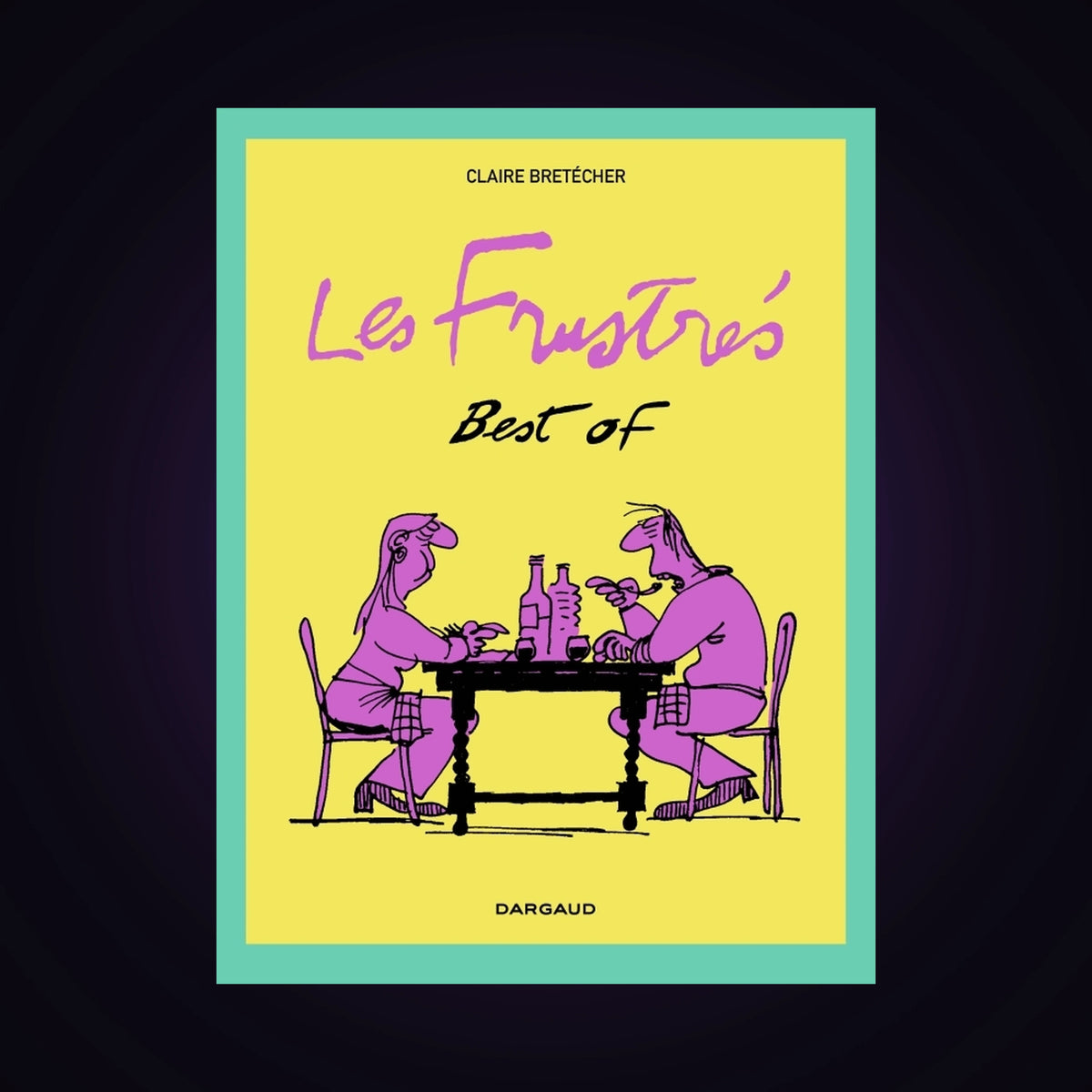 Les Frustrés - Best of