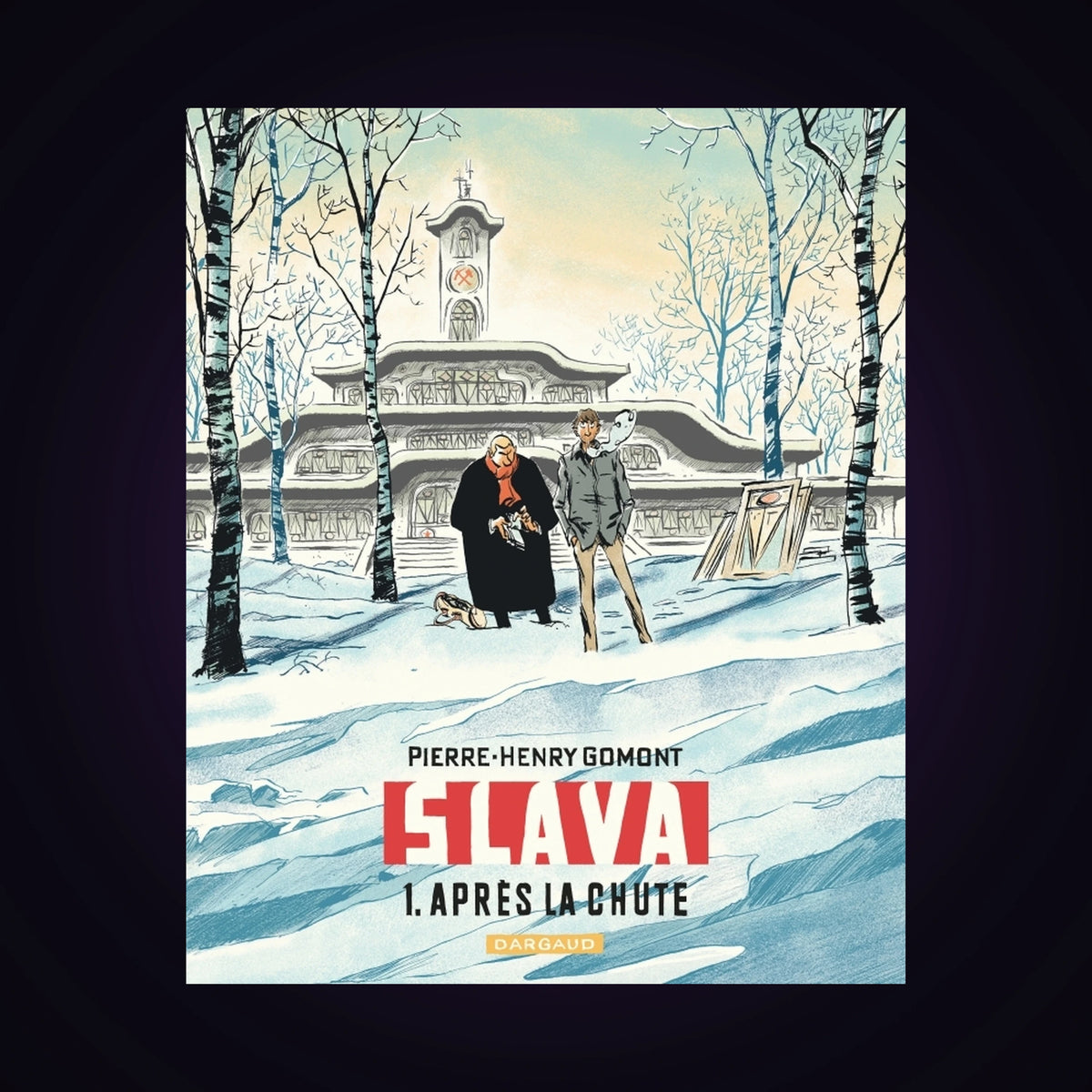 Slava. Tome 1 - Après la chute