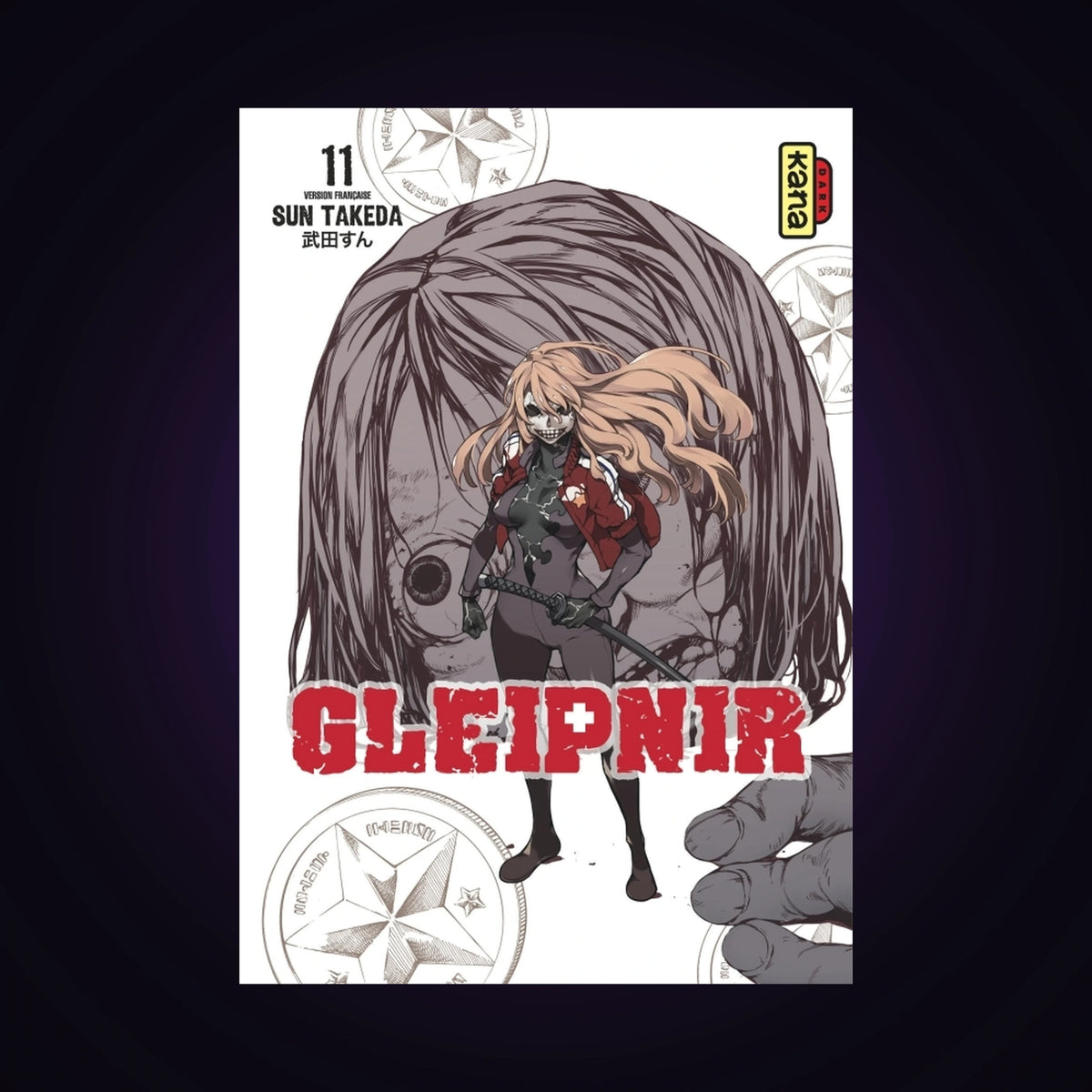 Gleipnir. Tome 11