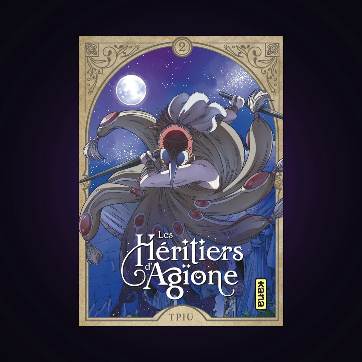 Les héritiers d'Agione. Tome 2