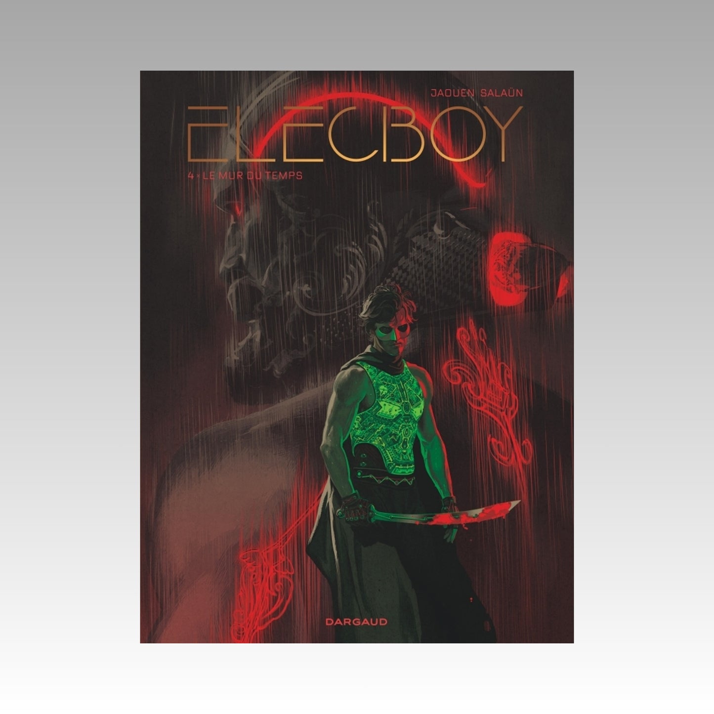 Elecboy. Tome 4 - Le mur du temps
