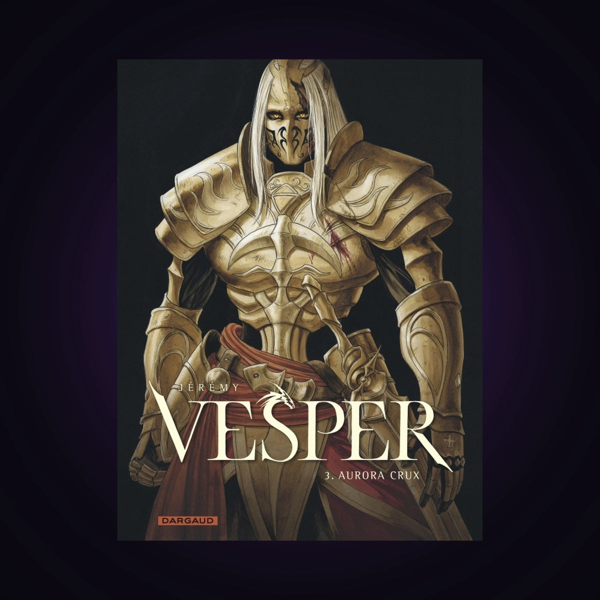 Vesper. Tome 3 - Aurora Crux