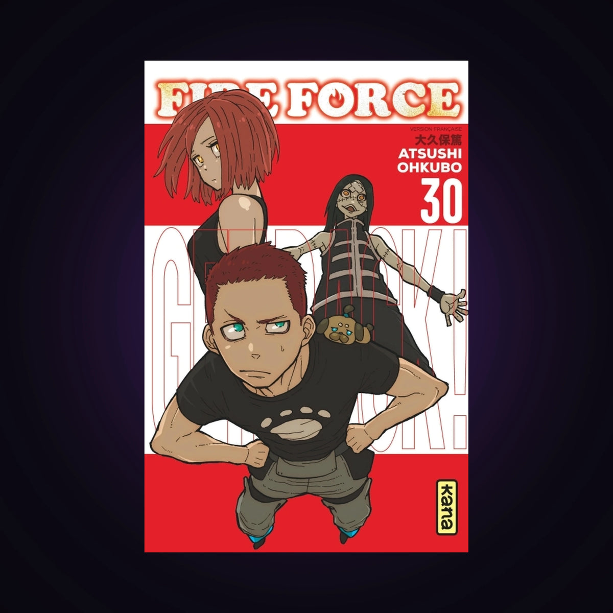 Fire Force. Tome 30
