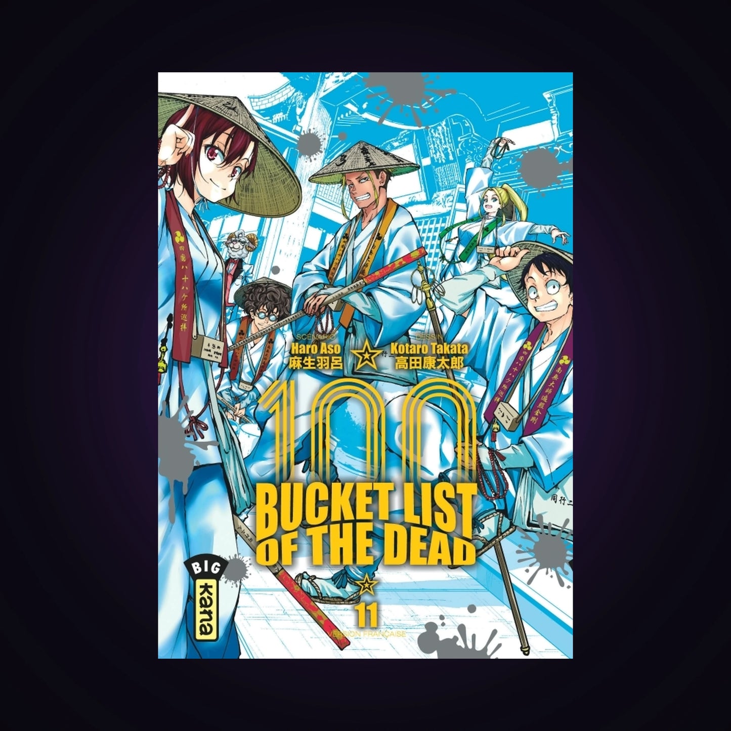 100 Bucket List of the Dead. Tome 11