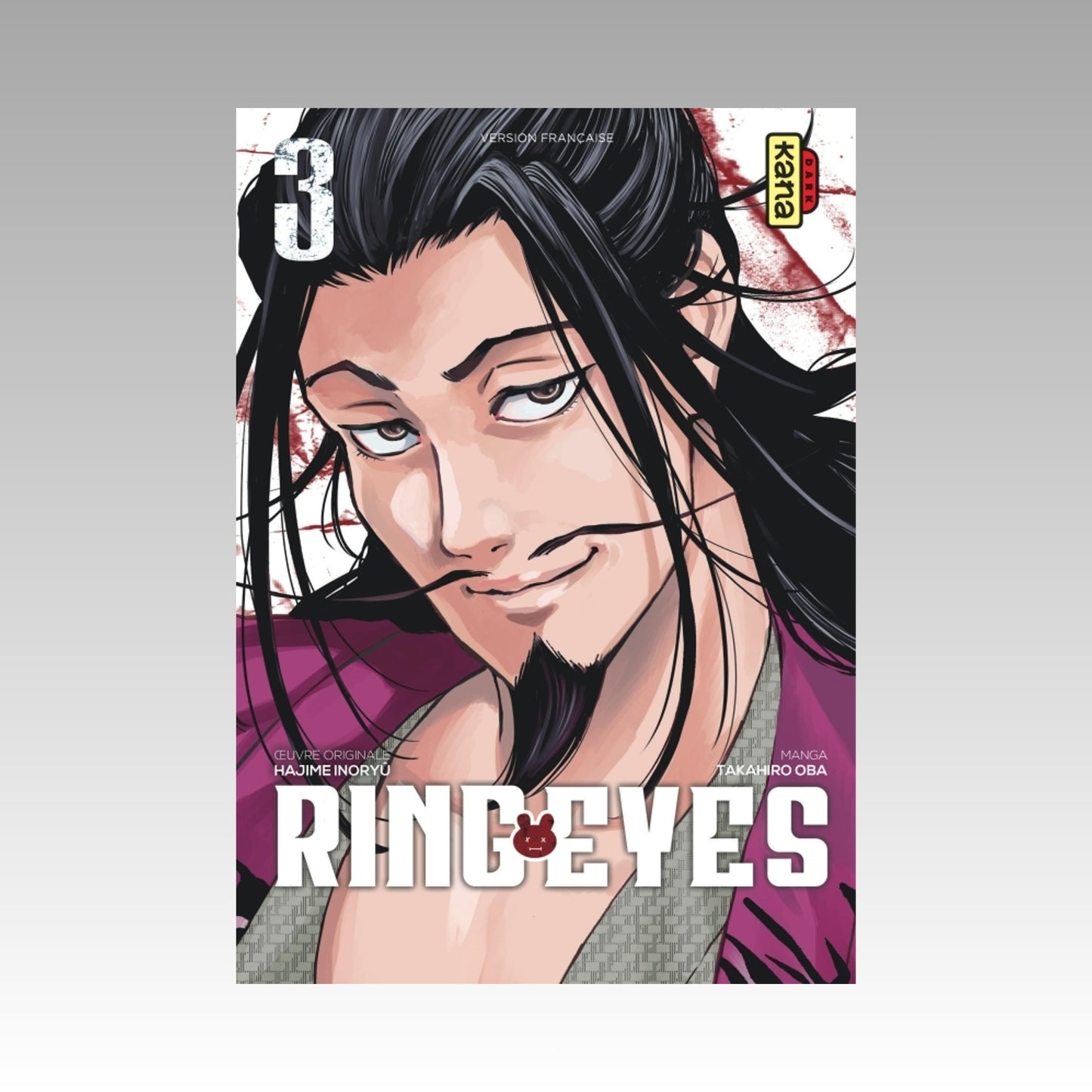 Ring Eyes. Tome 3