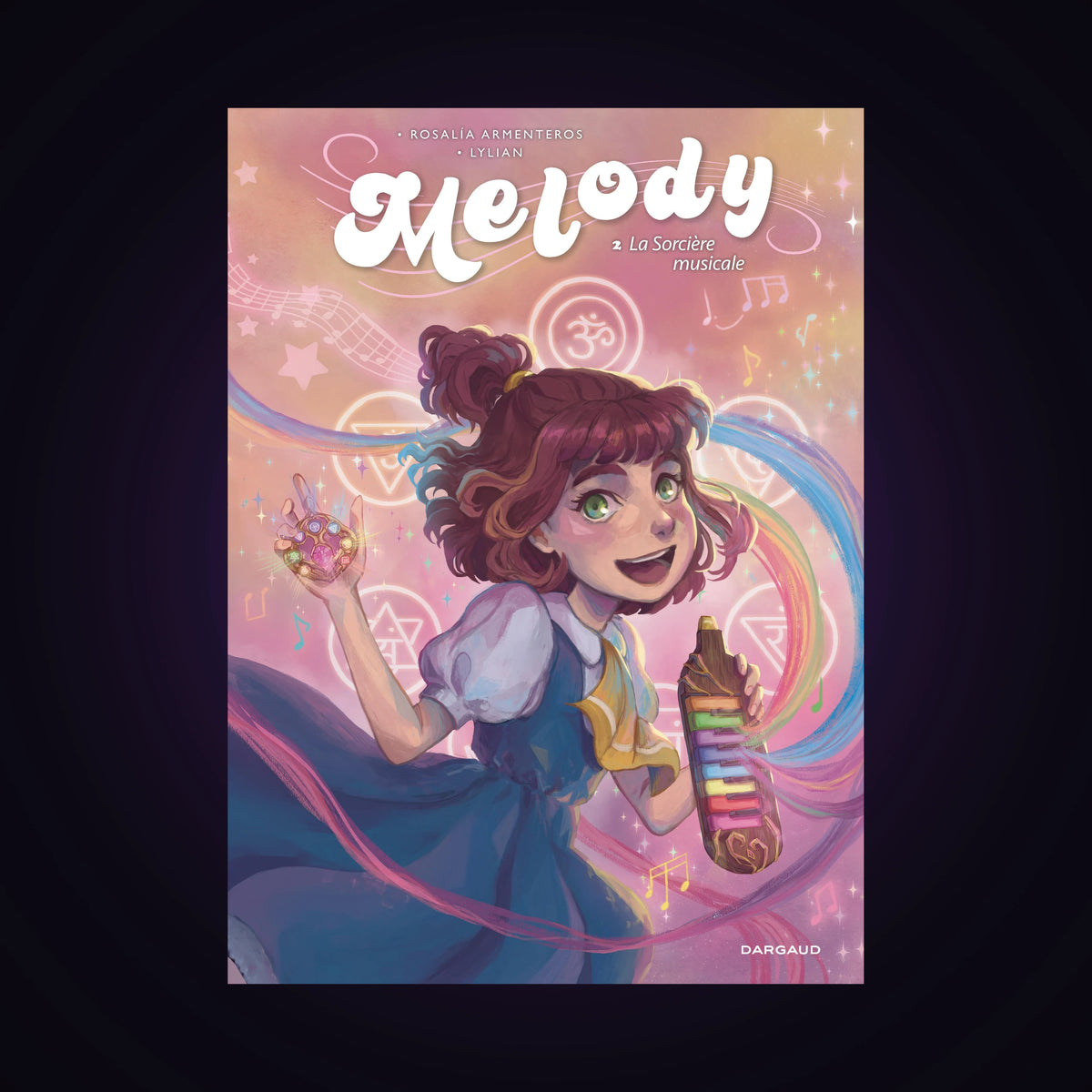 Melody. Tome 2 - La Sorcière musicale
