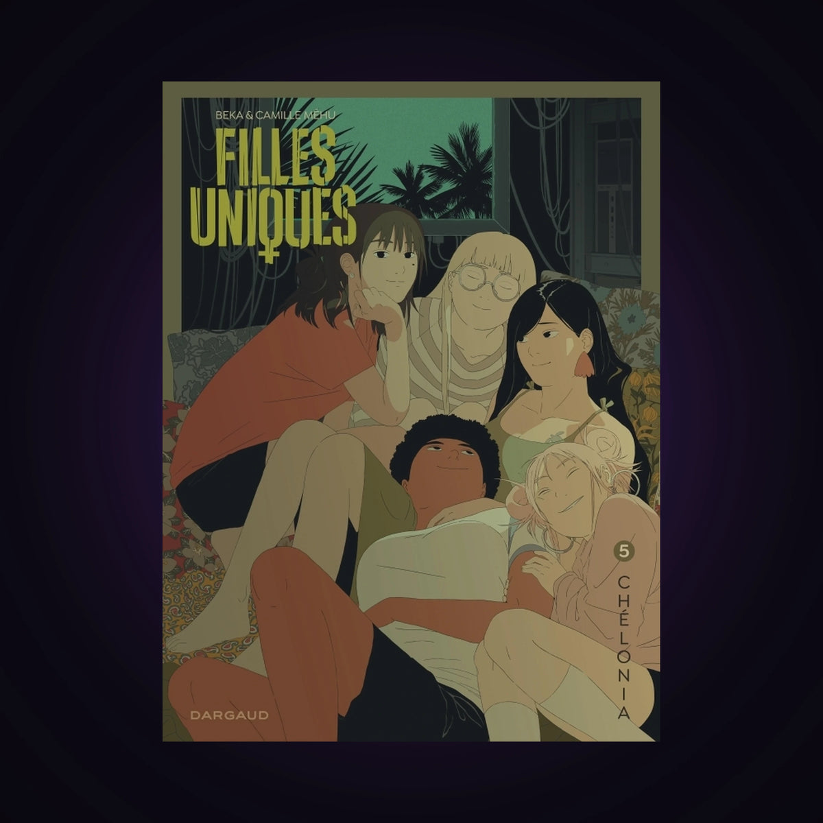 Filles uniques. Tome 5 - Chélonia