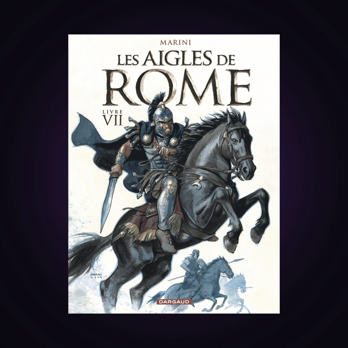 Les Aigles de Rome. Tome 7