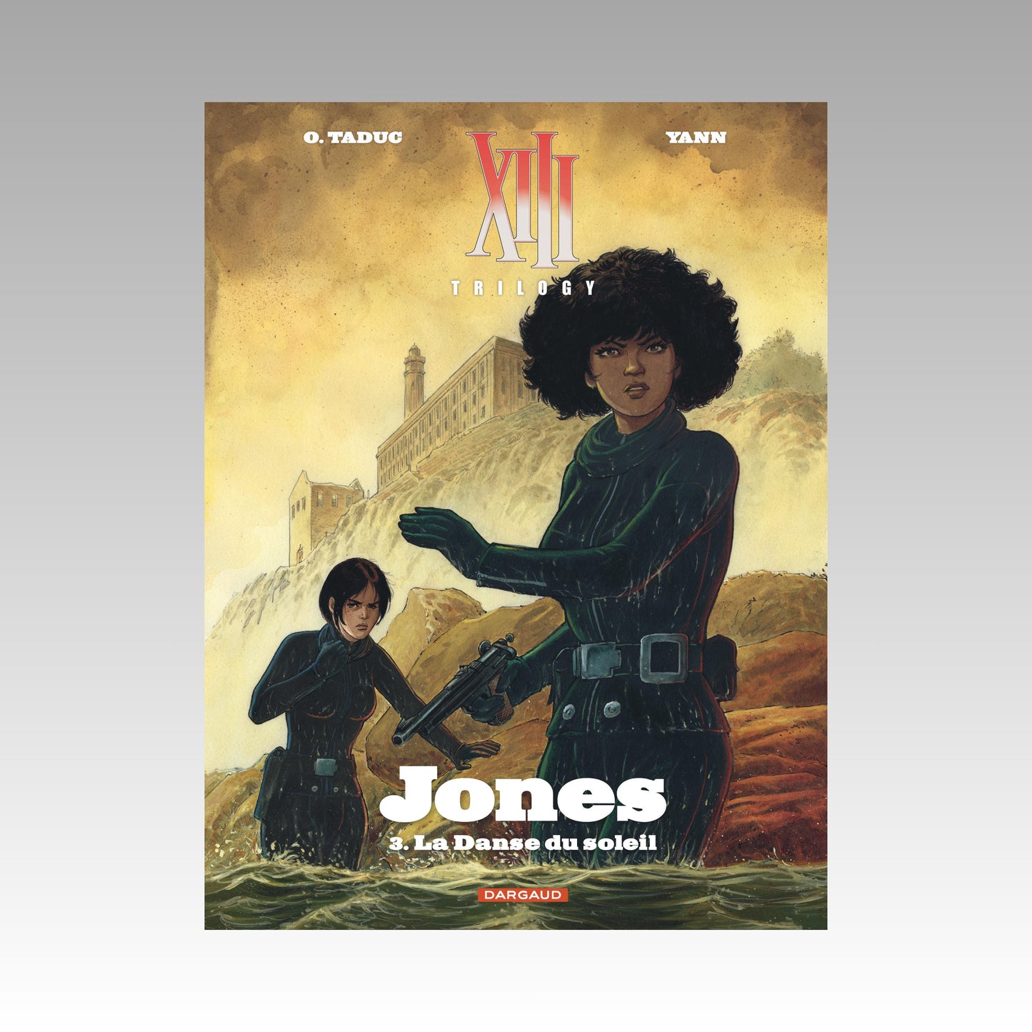 XIII Trilogy - Jones. Tome 3