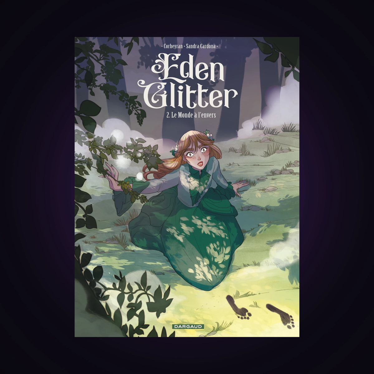 Eden Glitter. Tome 2 - Le Monde à l'envers