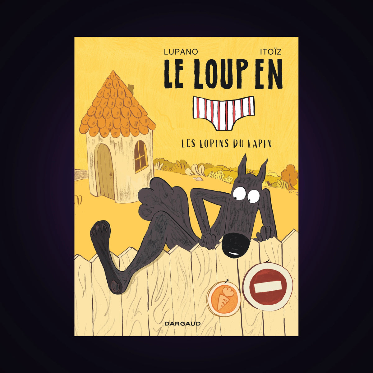 Le loup en slip. Tome 9
