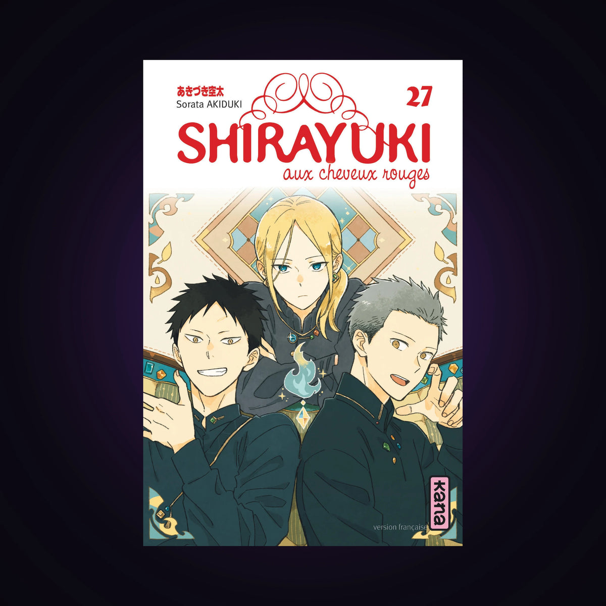 Shirayuki aux cheveux rouges. Tome 27