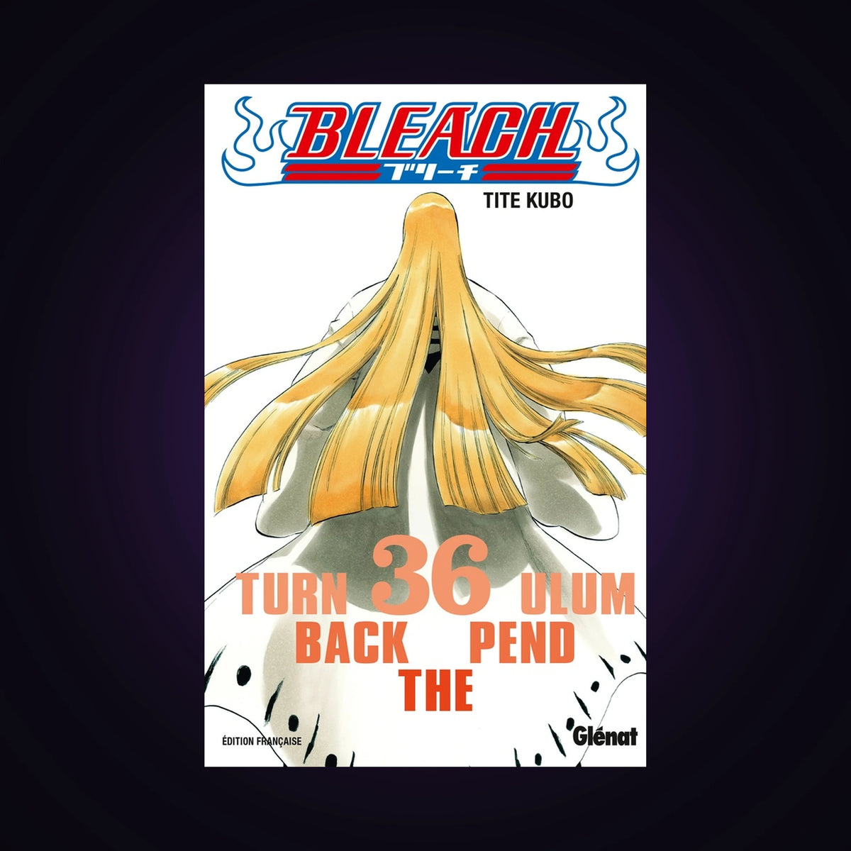 Bleach. Tome 36