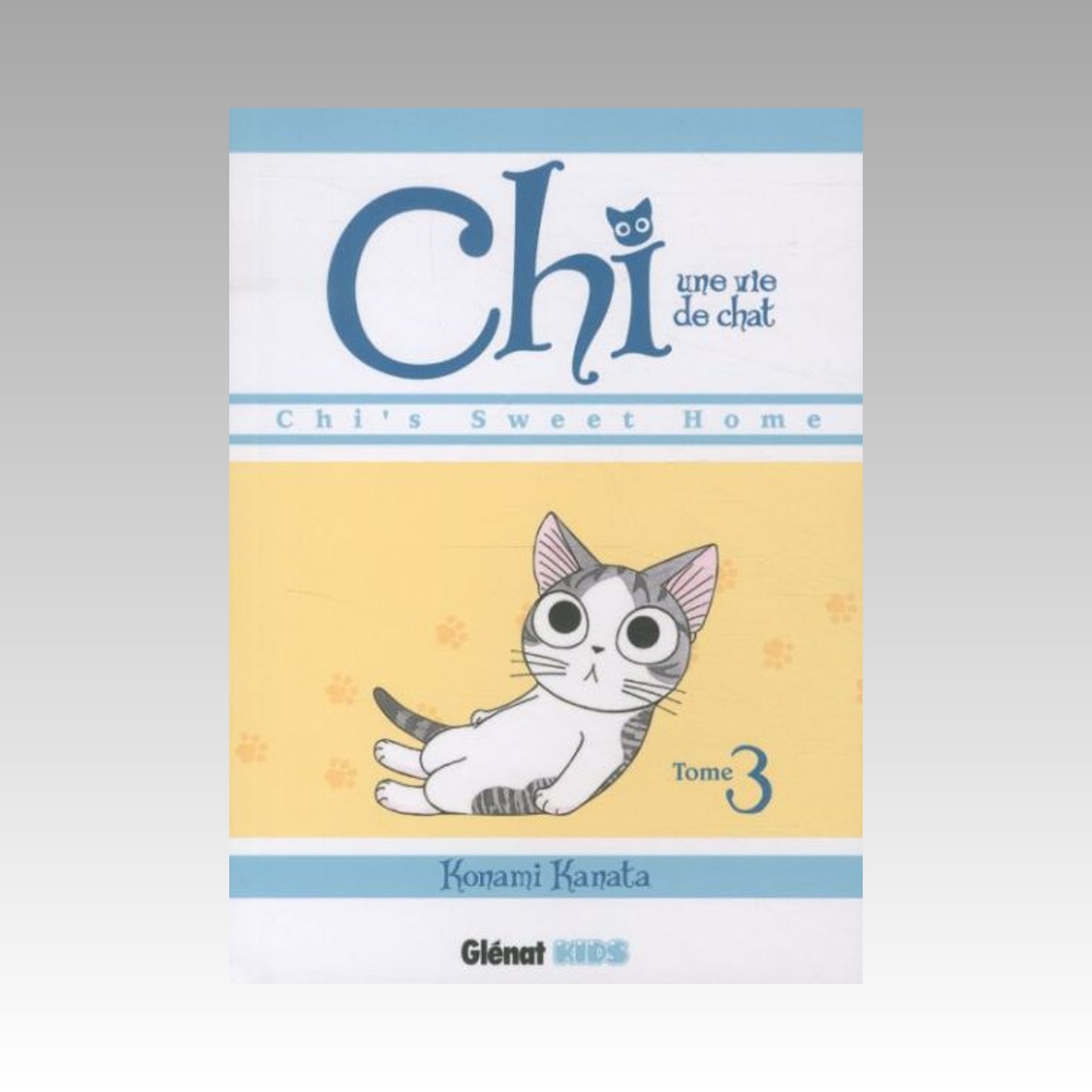 Chi, une vie de chat. Tome 3