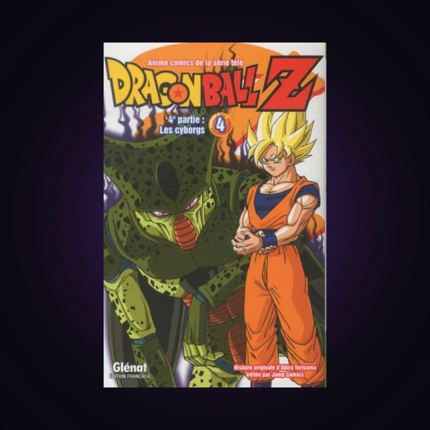 Dragon Ball Z - 4e partie. Tome 4