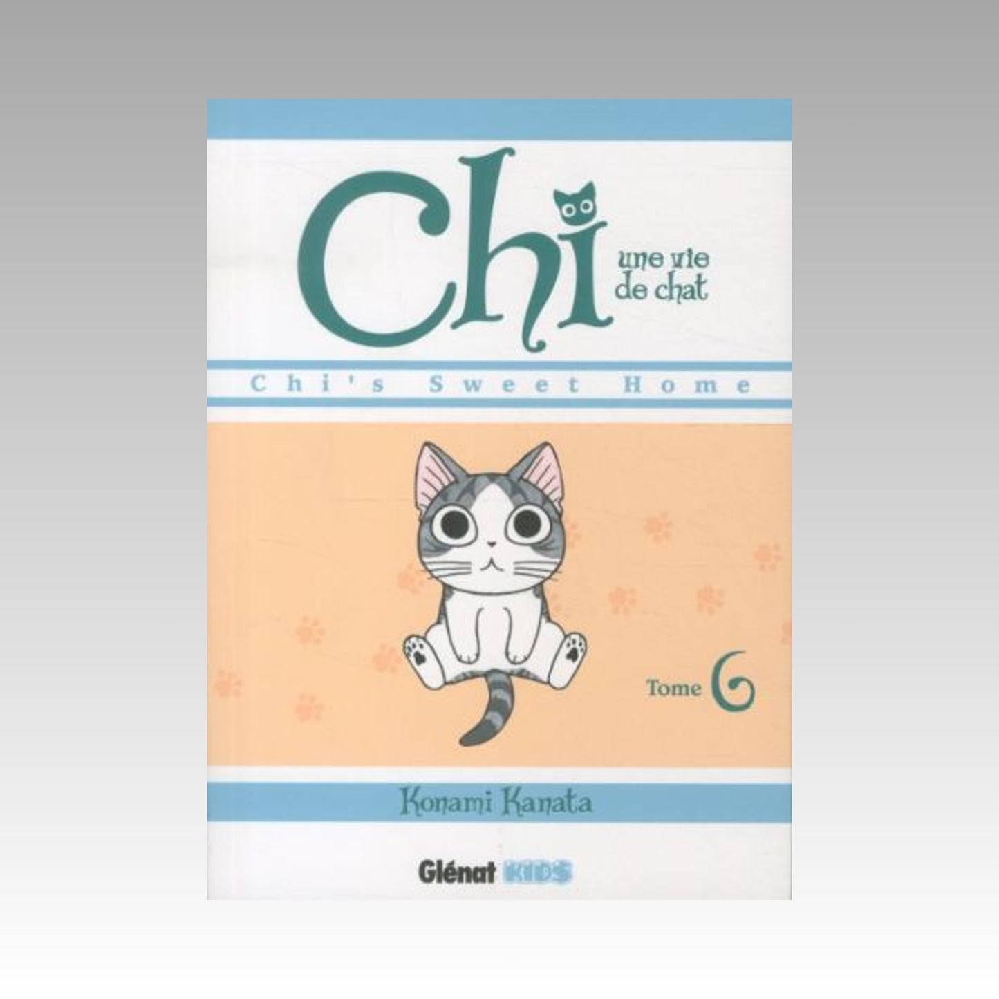 Chi, une vie de chat. Tome 6