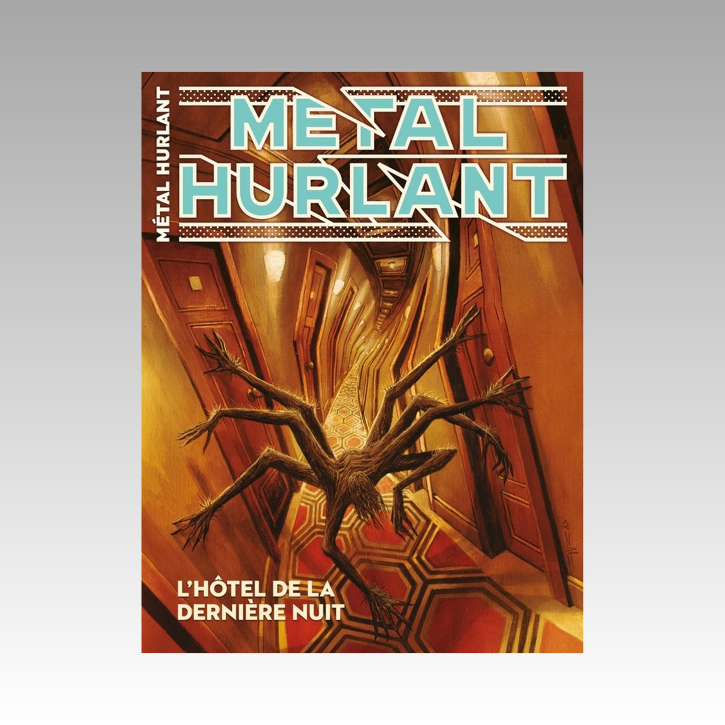 Métal Hurlant. N°17 - L'hôtel de la dernière nuit
