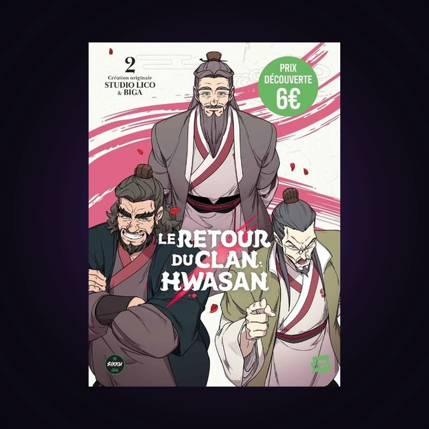 Le retour du clan Hwasan. Tome 2