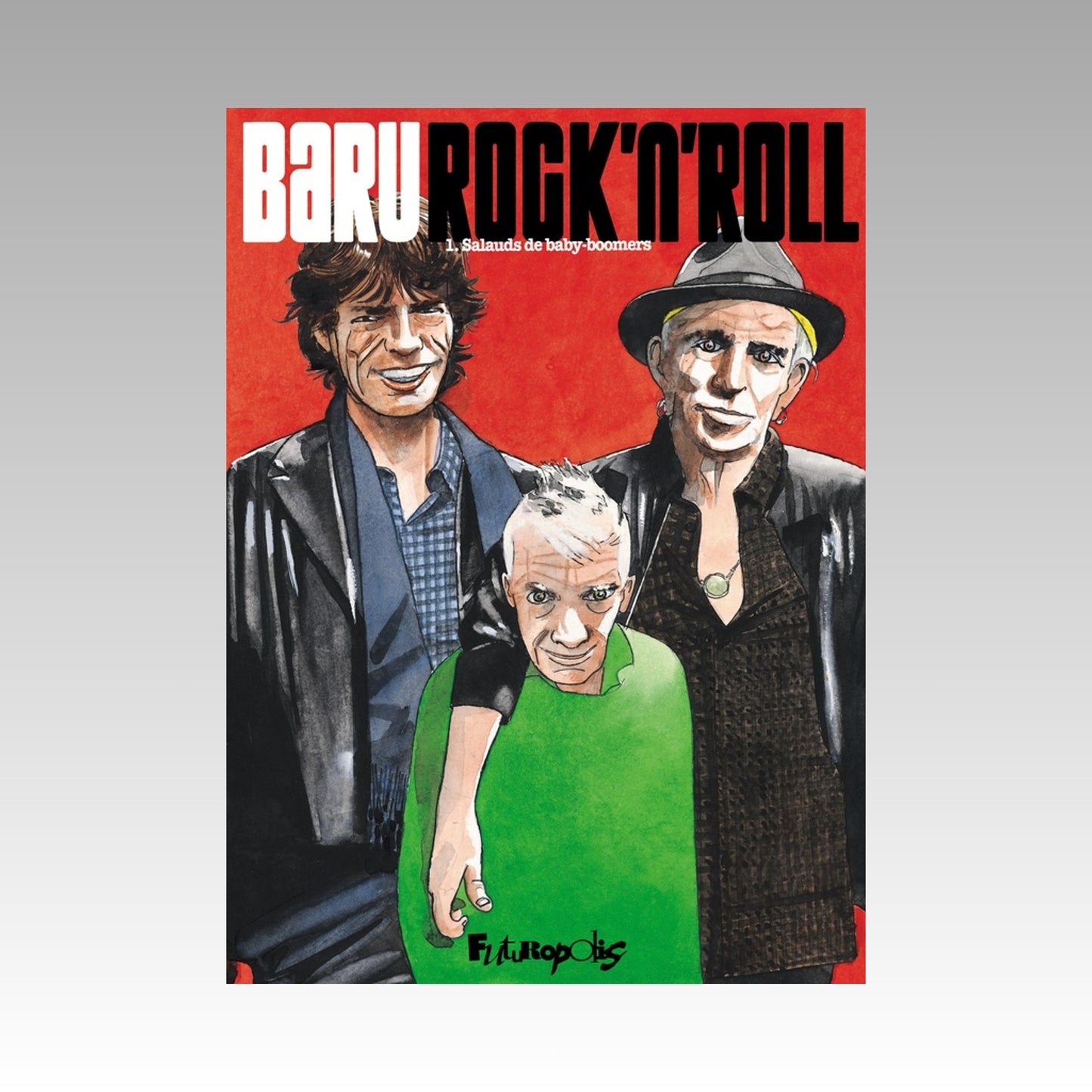 Rock'n'Roll. Tome 1 - Salauds de baby-boomers