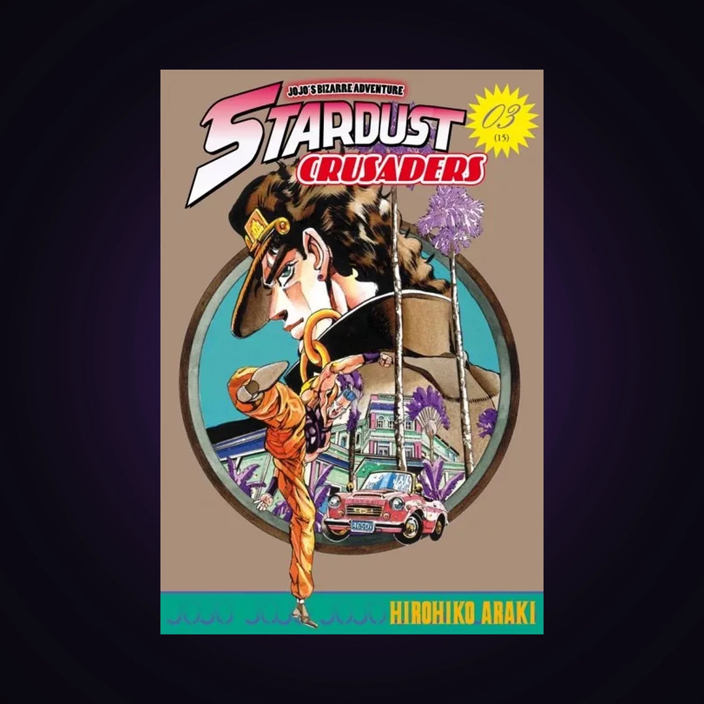 Stardust Crusaders : Jojo's Bizarre Adventure. Tome 3