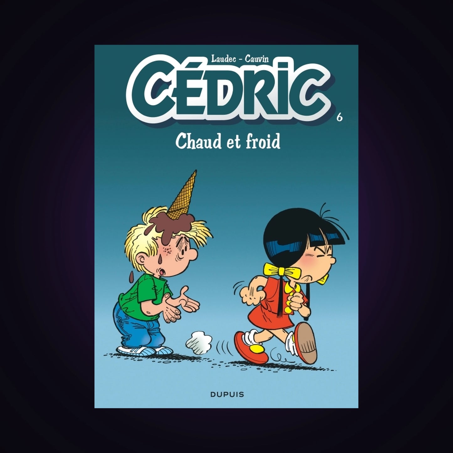 Cédric. Tome 6
