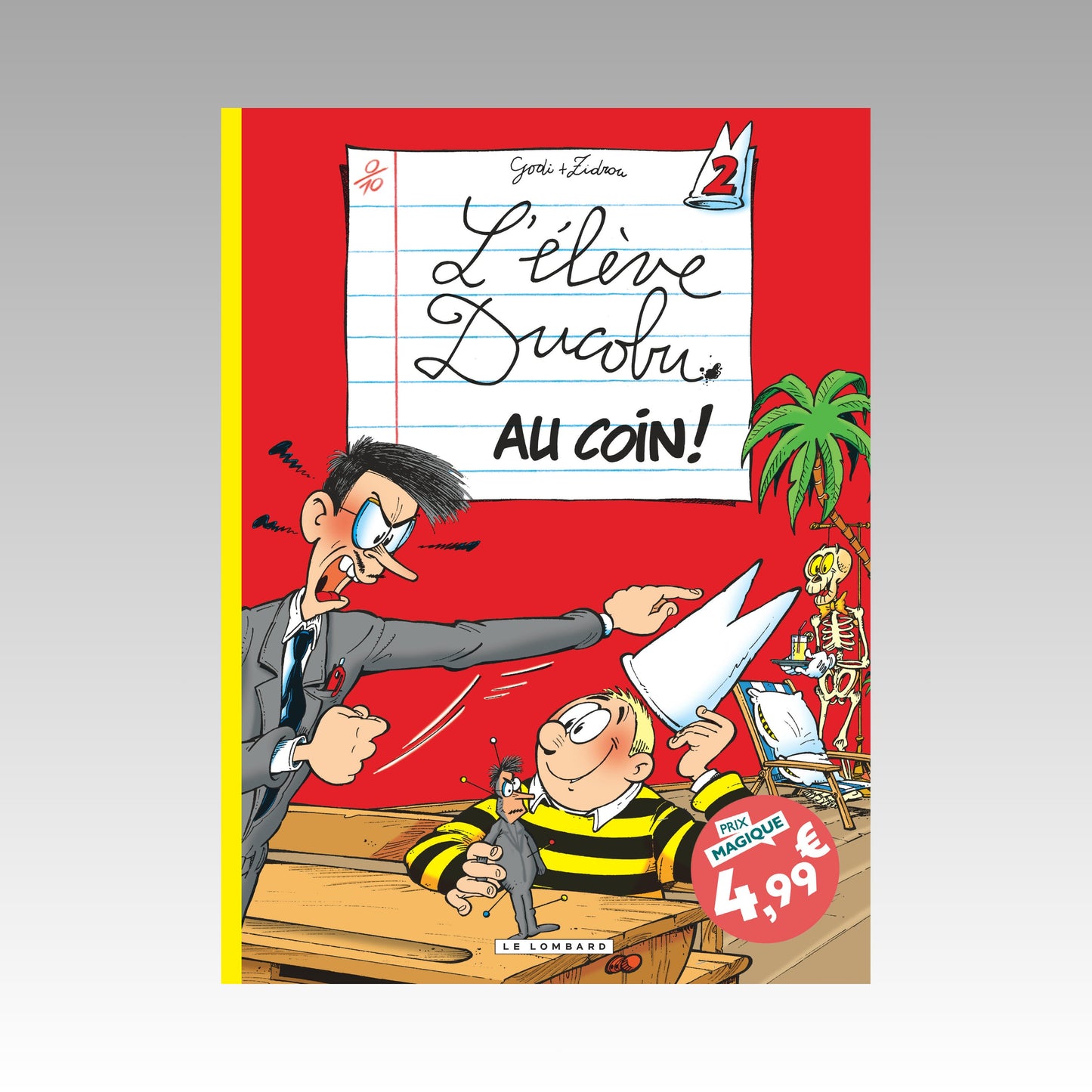 L'élève Ducobu. Tome 2 - Au coin !