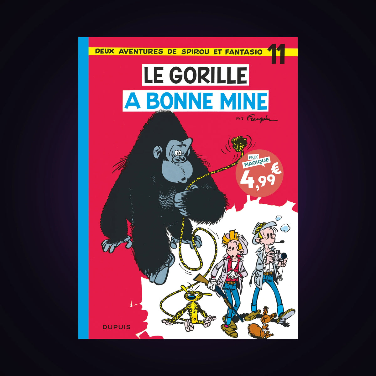 Les aventures de Spirou et Fantasio. Tome 11 - Le gorille a bonne mine