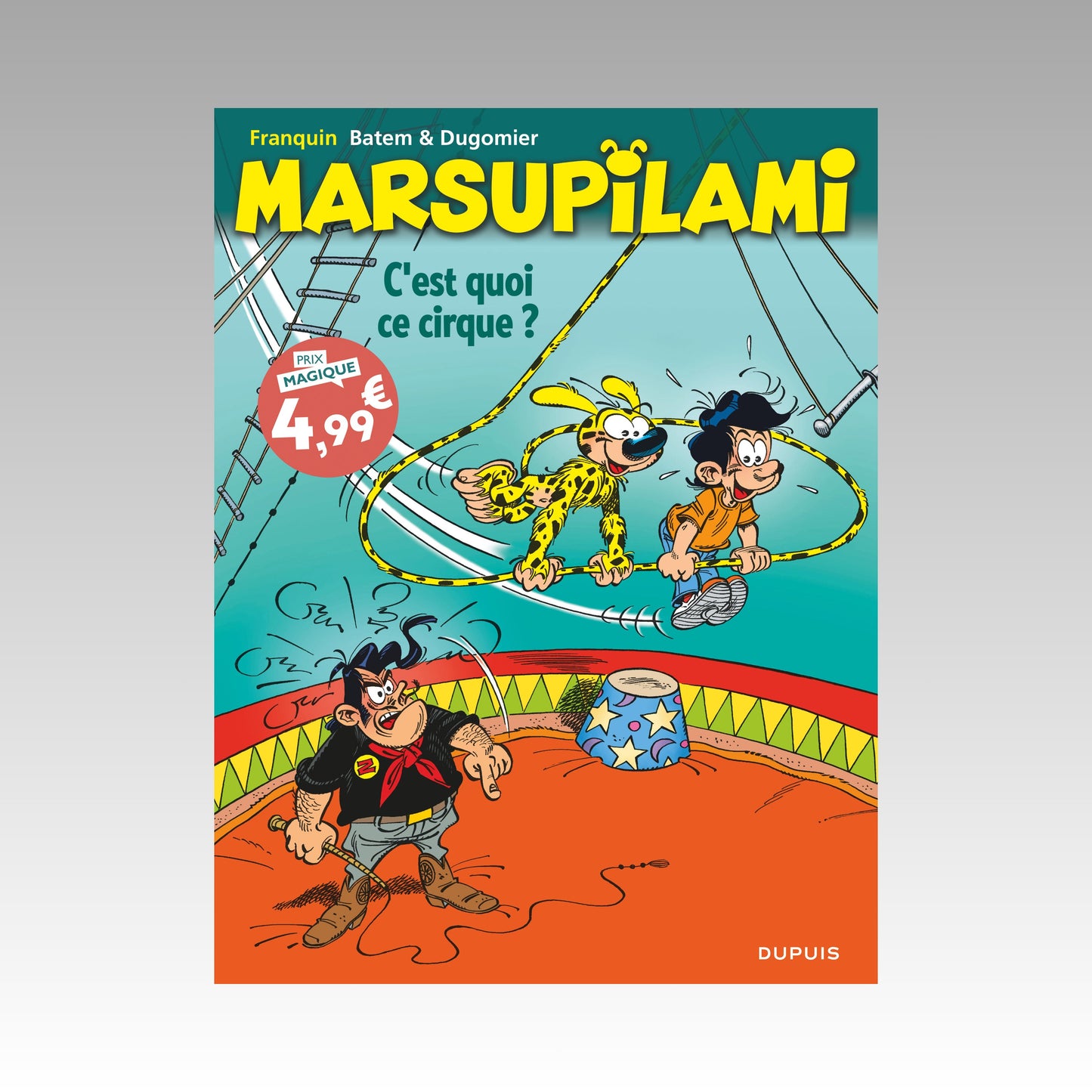 Marsupilami. Tome 15 - C'est quoi ce cirque ?
