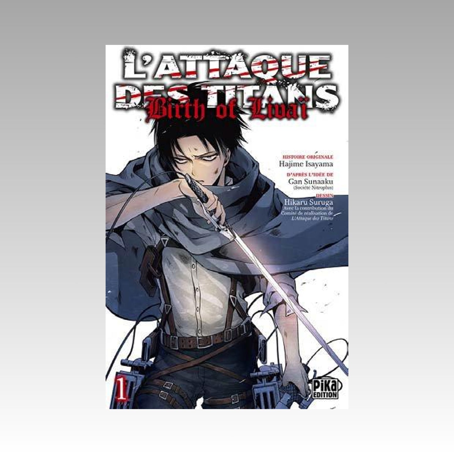 L'attaque des titans - Birth of Livaï. Tome 1
