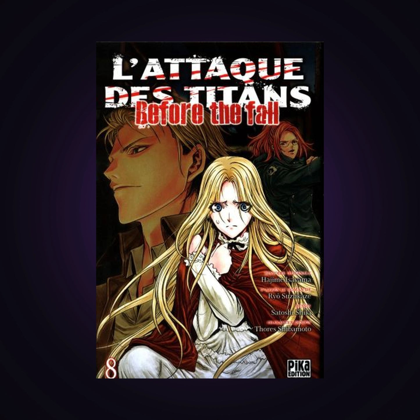 L'attaque des titans - Before the Fall. Tome 8