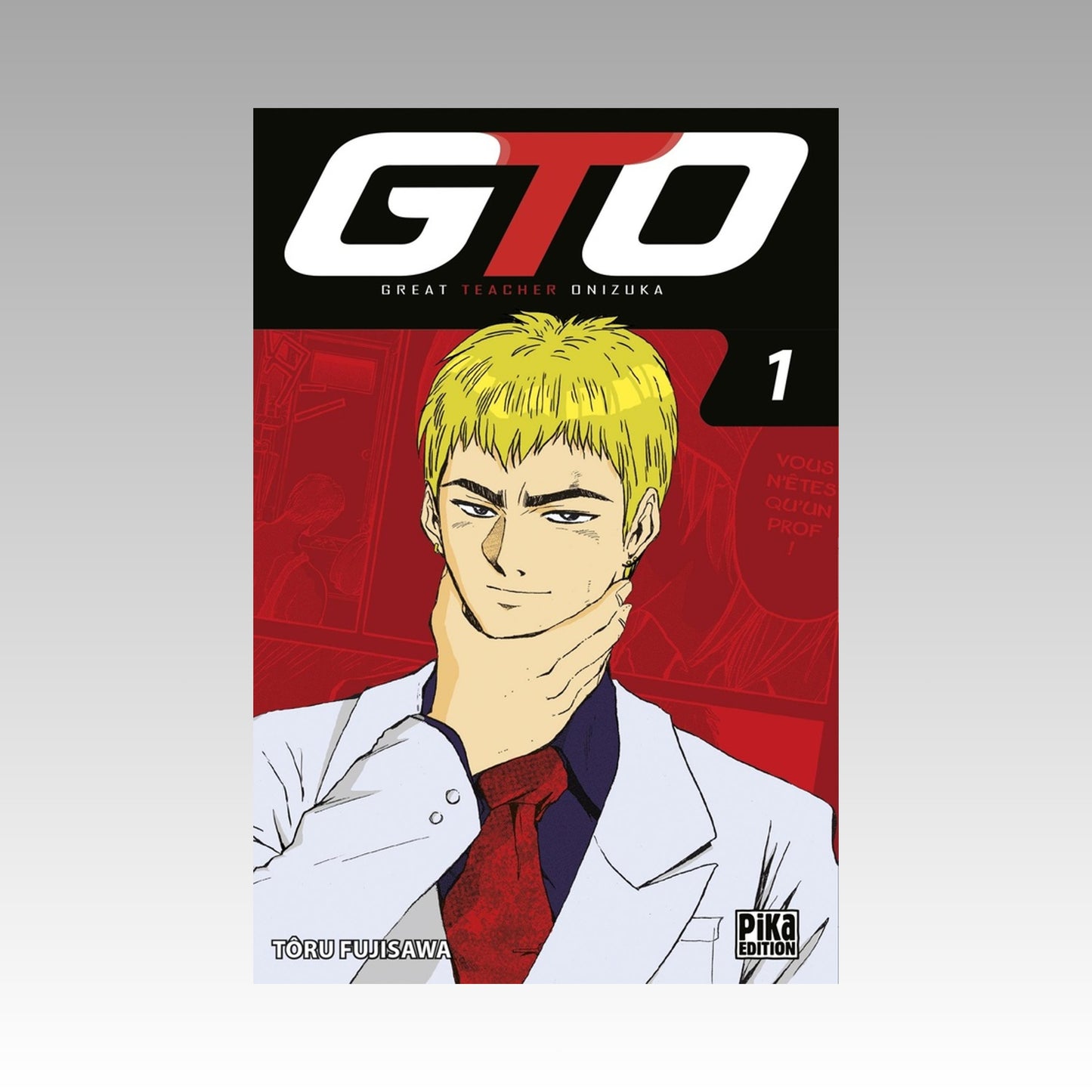 GTO (Great Teacher Onizuka). Tome 1