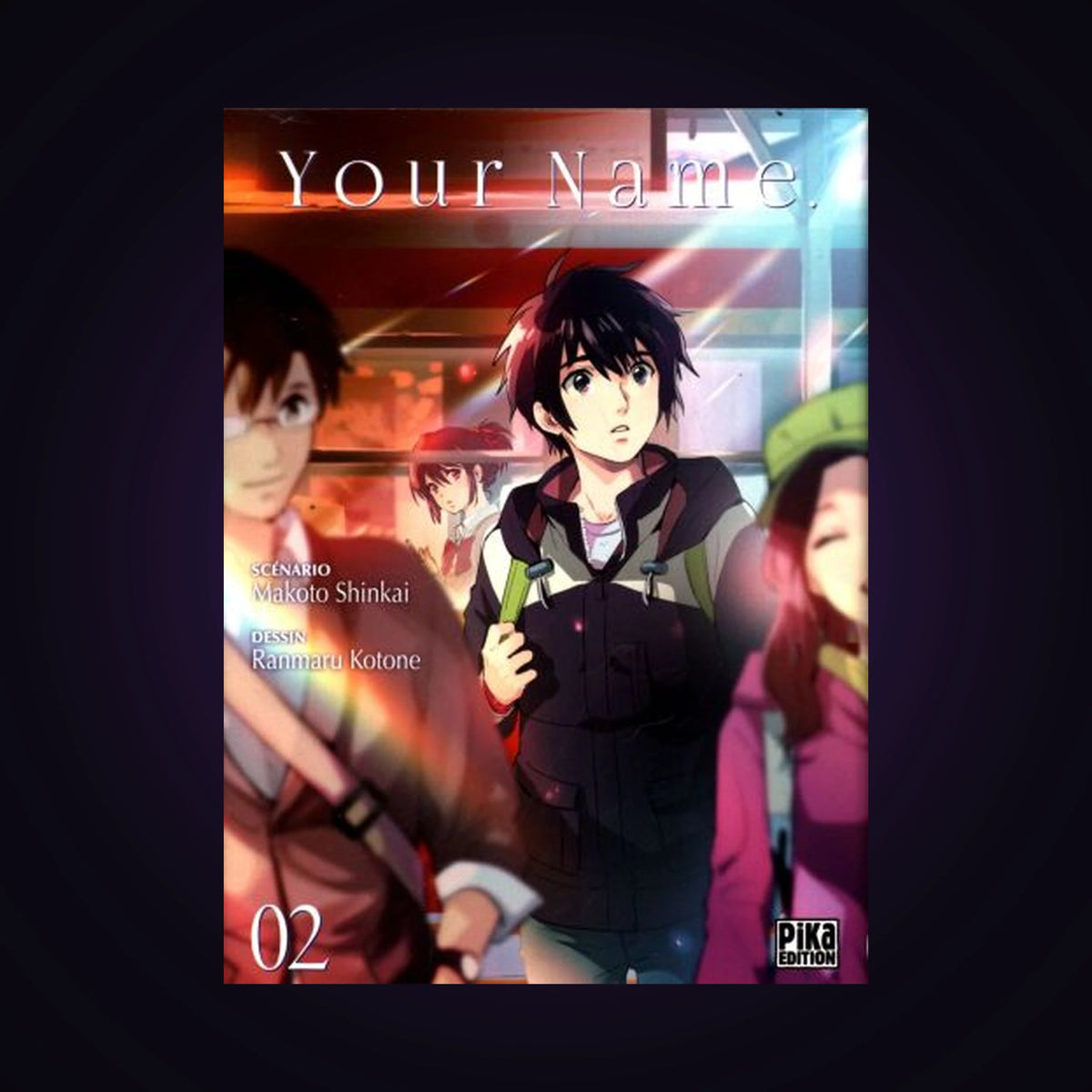 Your Name. Tome 2
