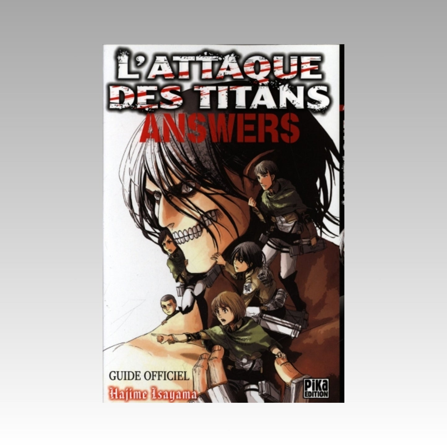 L'Attaque Des Titans - Answers - Guide Officiel