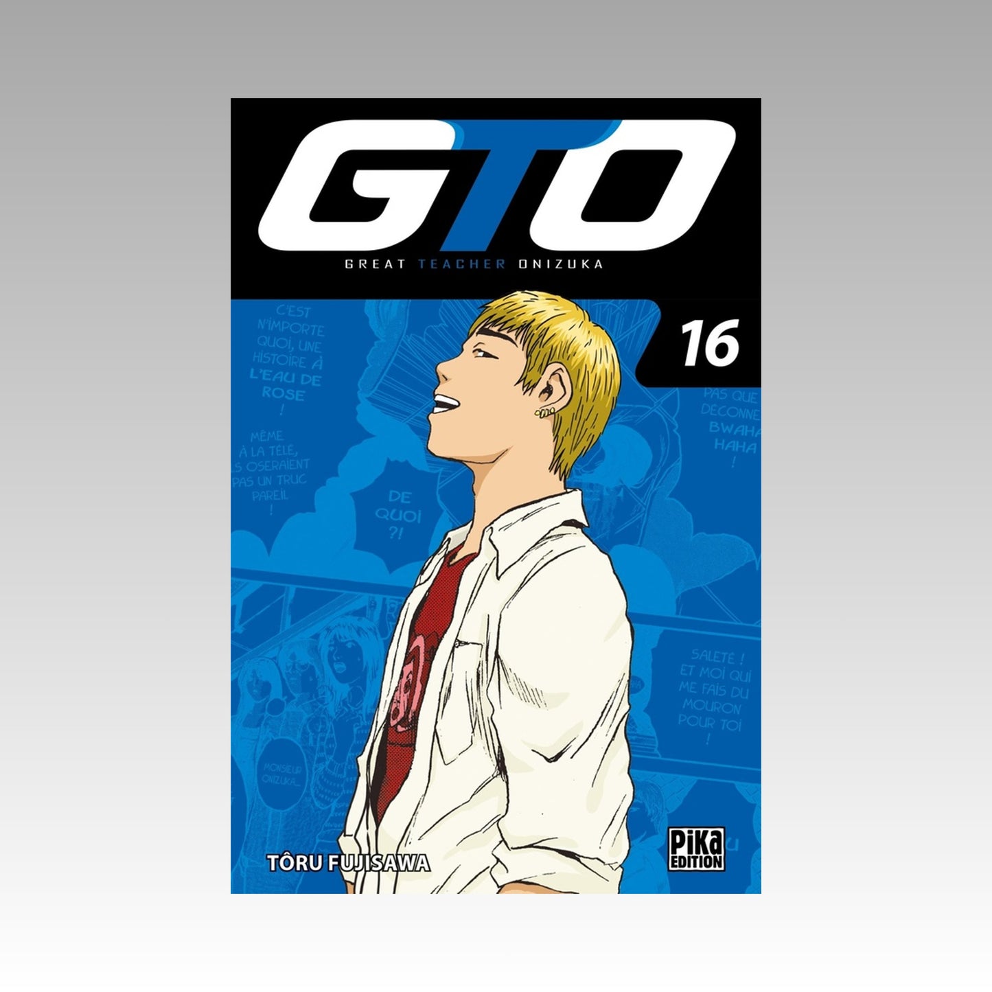 GTO (Great Teacher Onizuka). Tome 16