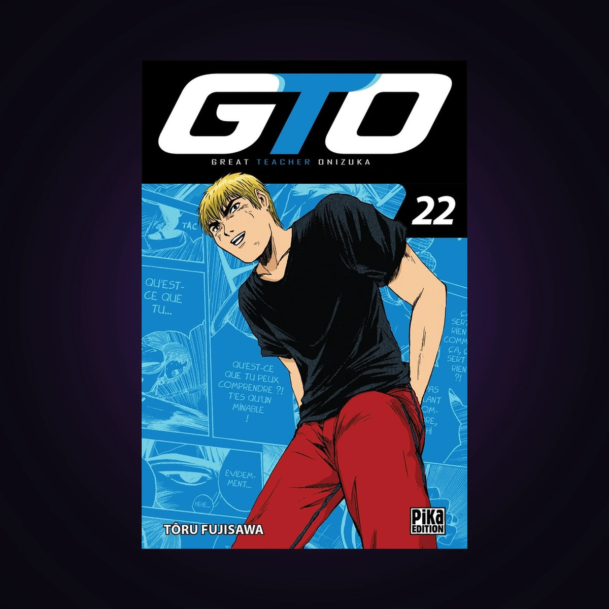 GTO (Great Teacher Onizuka). Tome 22
