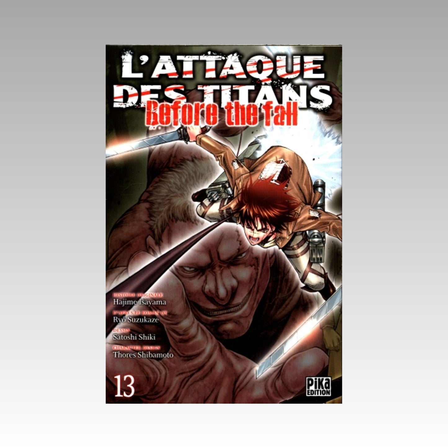 L'Attaque Des Titans - Before The Fall. Tome 13