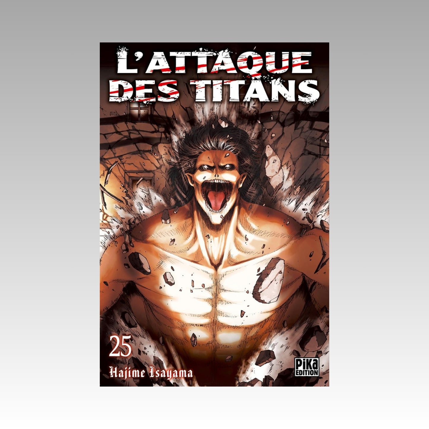 L'attaque des titans. Tome 25
