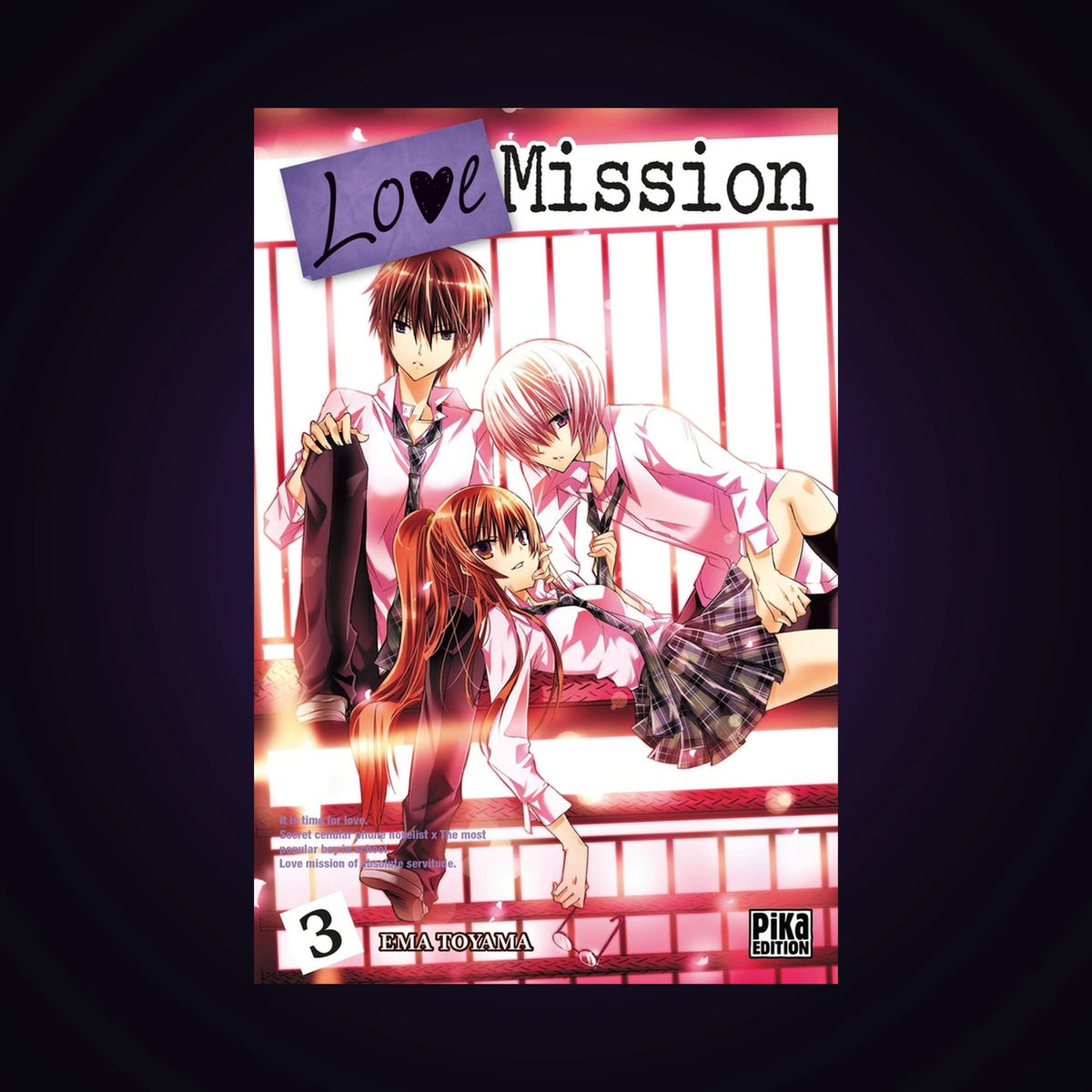 Love mission. Tome 3
