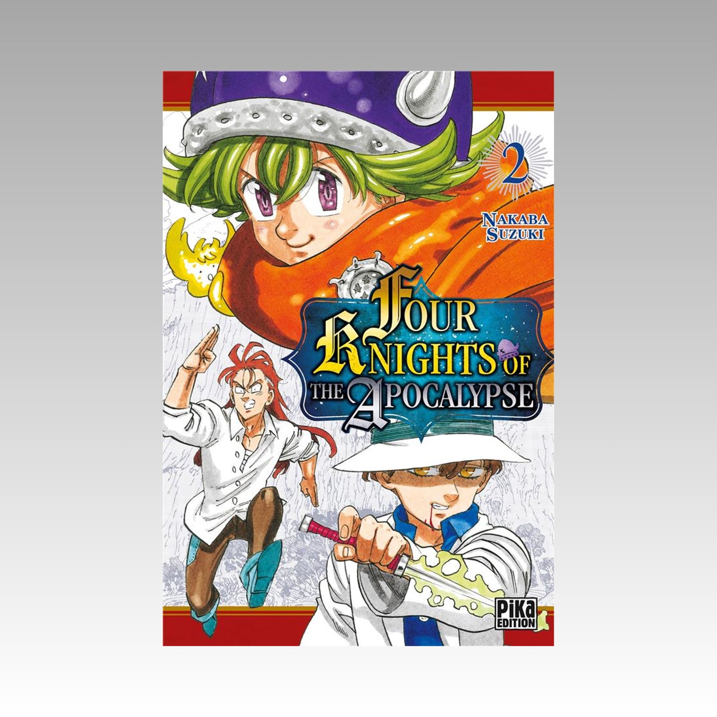Four Knights of the Apocalypse. Tome 2