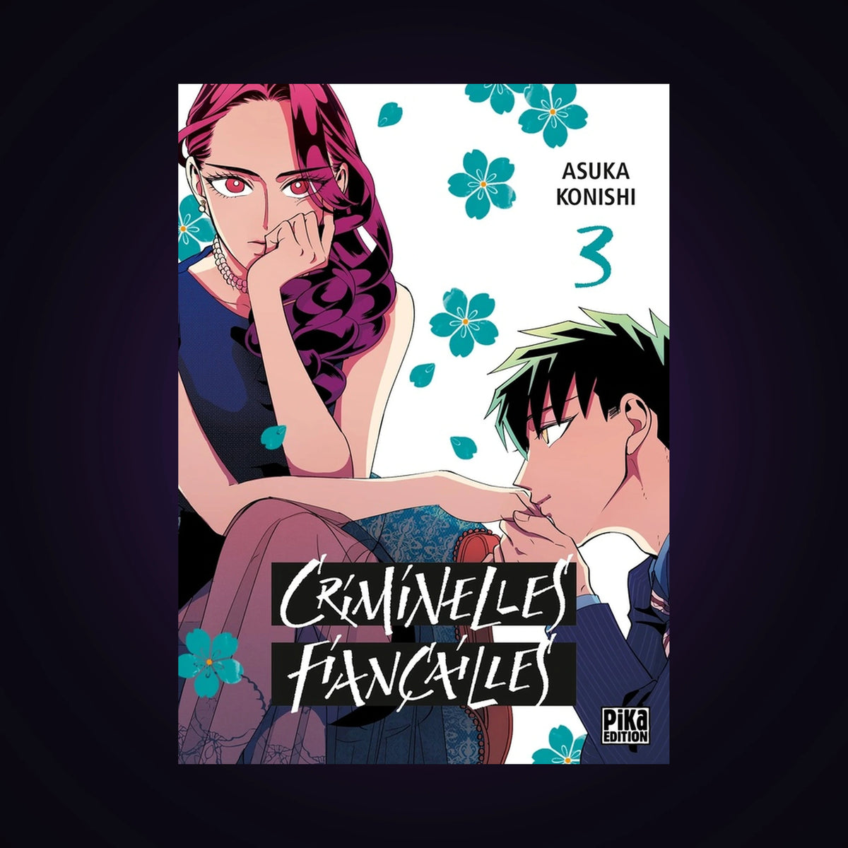 Criminelles fiançailles. Tome 3