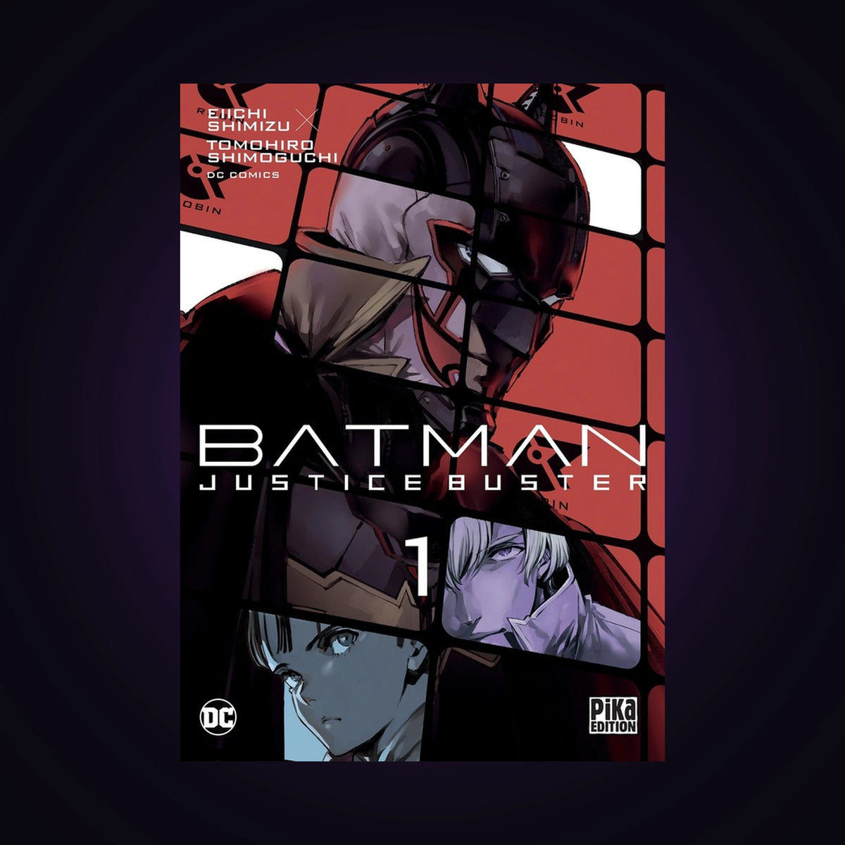 Batman - Justice Buster. Tome 1