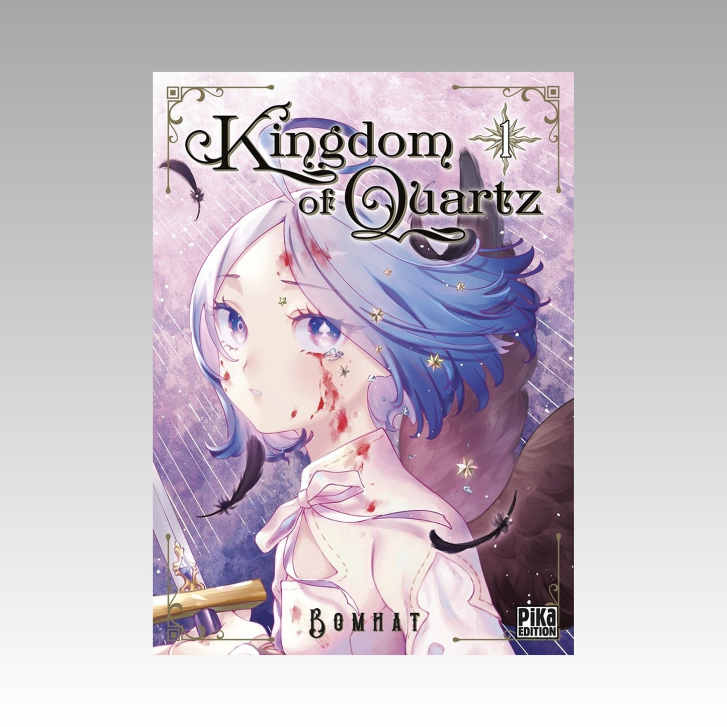Kingdom of Quartz. Tome 1