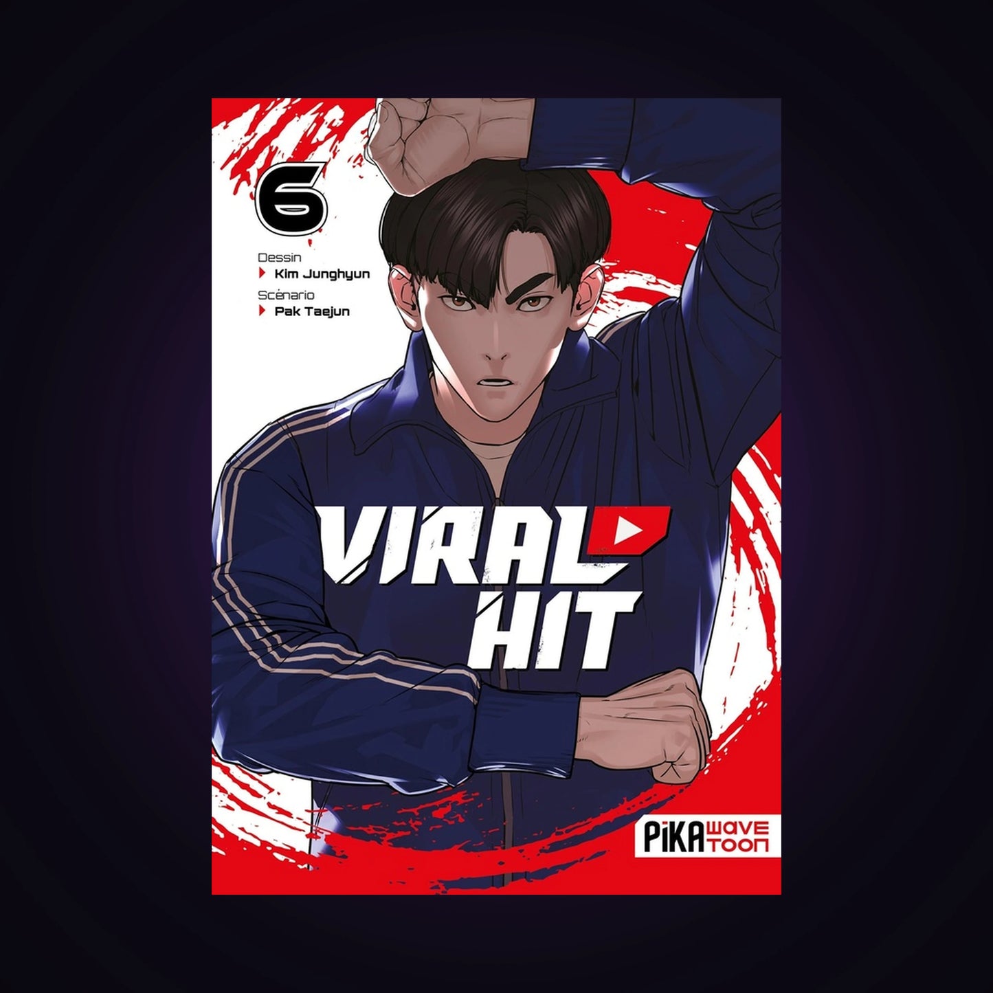 Viral Hit. Tome 6