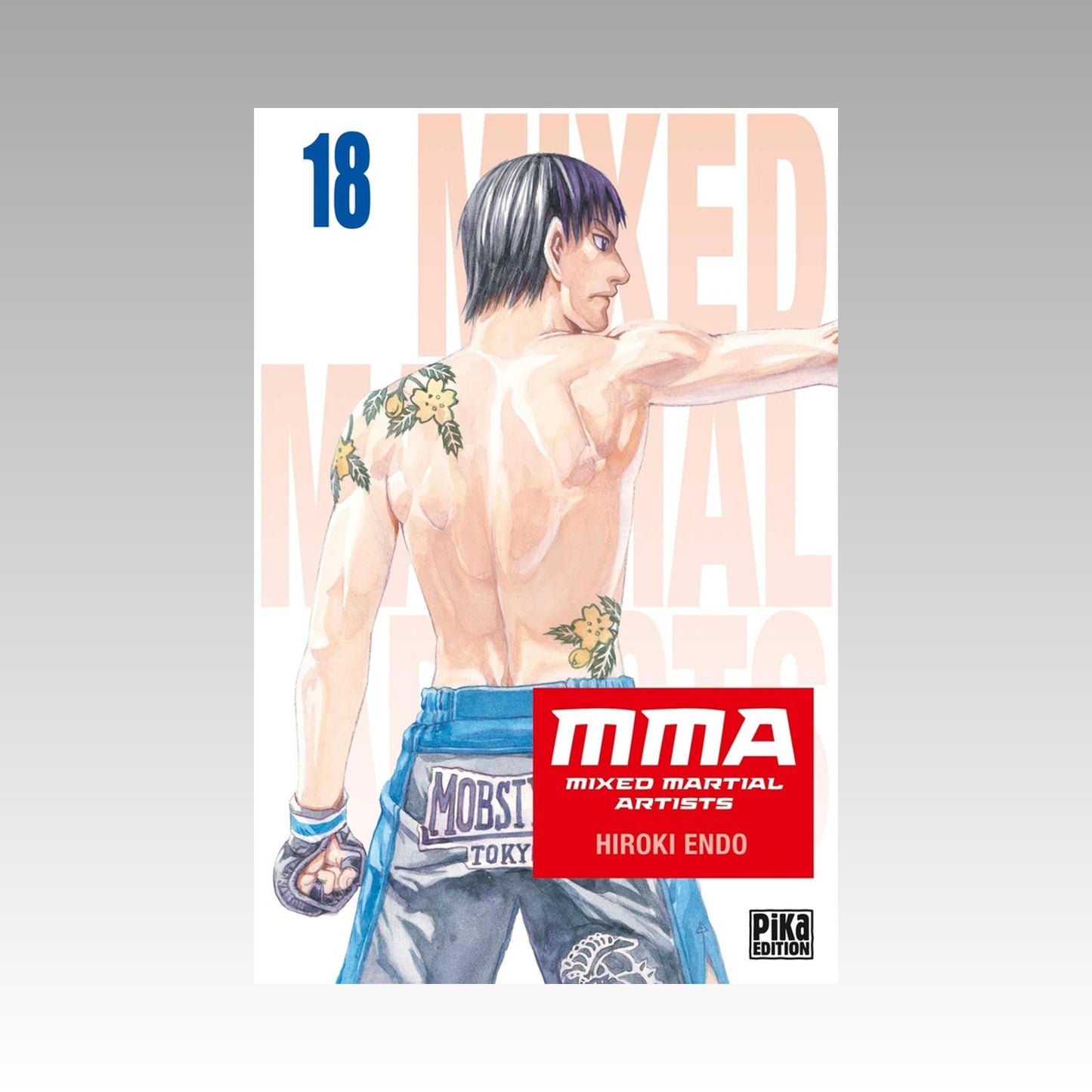 MMA - Mixed Martial Artists. Tome 18