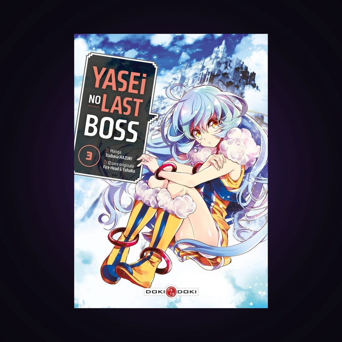 Yasei no Last Boss. Tome 3