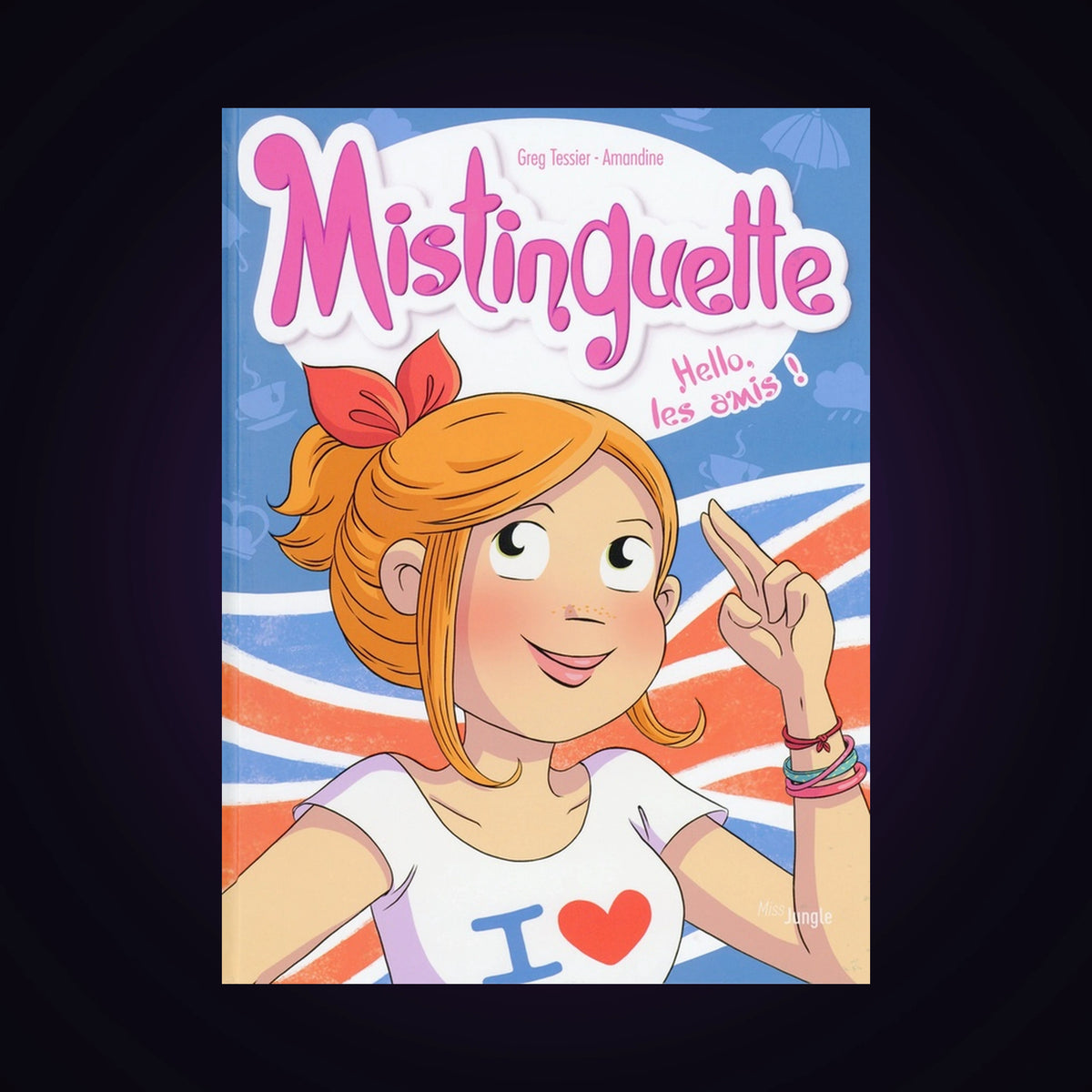 Mistinguette. Tome 10