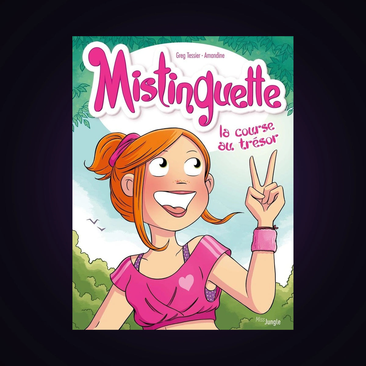 Mistinguette. Tome 15