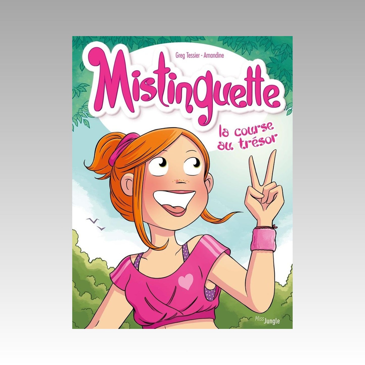 Mistinguette. Tome 15