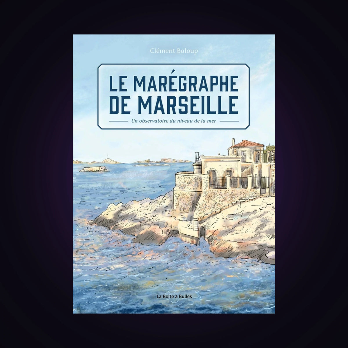 Le marégraphe de Marseille